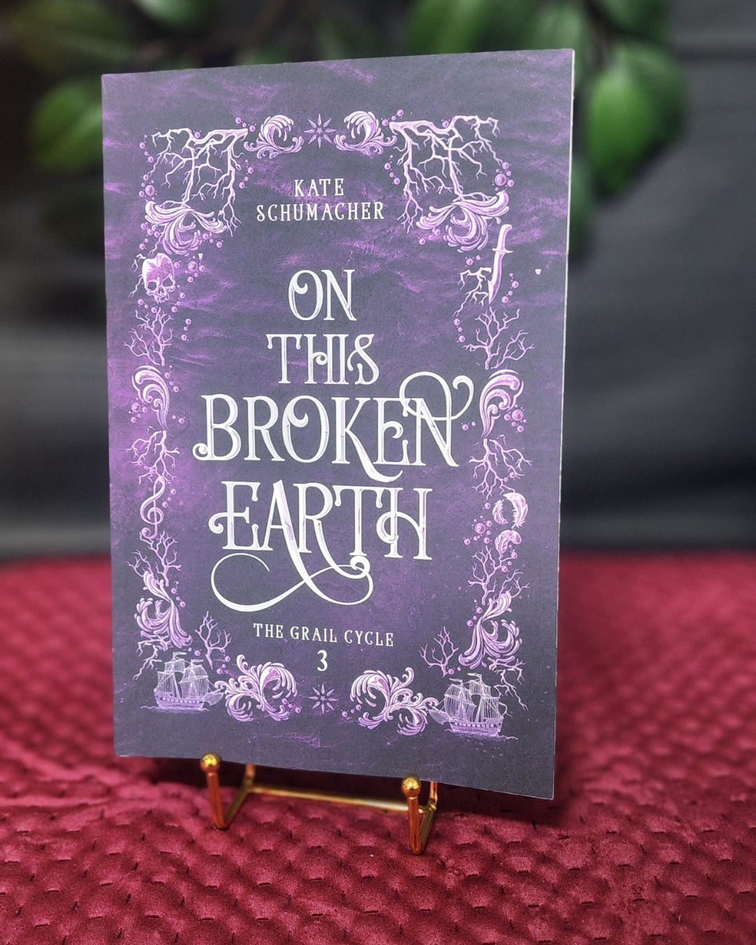 On this Broken Earth - The Grail Cycle 3