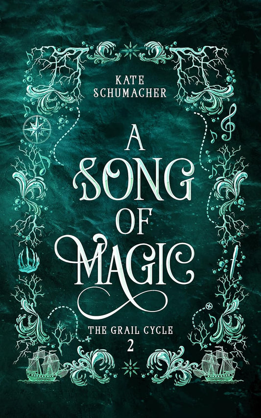 A Song of Magic - The Grail Cycle 2